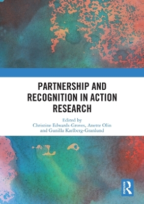 Partnership and Recognition in Action Research - 