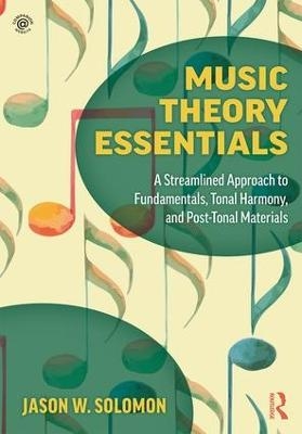 Music Theory Essentials - Jason W. Solomon