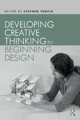Developing Creative Thinking in Beginning Design - 