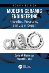 Modern Ceramic Engineering - Richerson, David W.; Lee, William E.