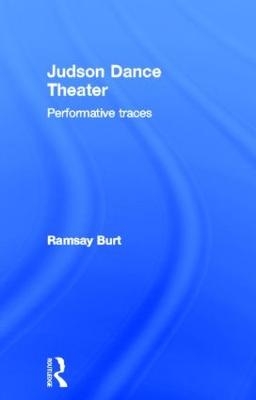 Judson Dance Theater - Ramsay Burt