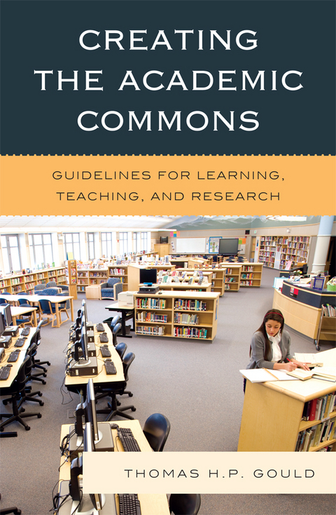 Creating the Academic Commons -  Thomas H. P. Gould
