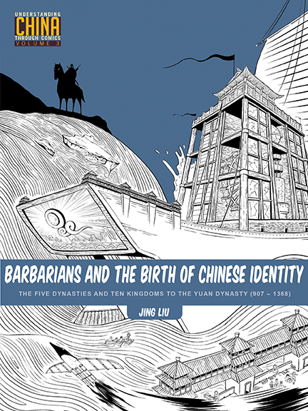 Barbarians and the Birth of Chinese Identity -  Jing Liu