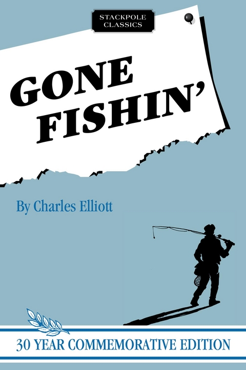 Gone Fishin' -  Charles Elliott