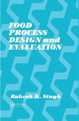 Food Process Design and Evaluation - 