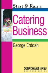 Start & Run a Catering Business - George Erdosh