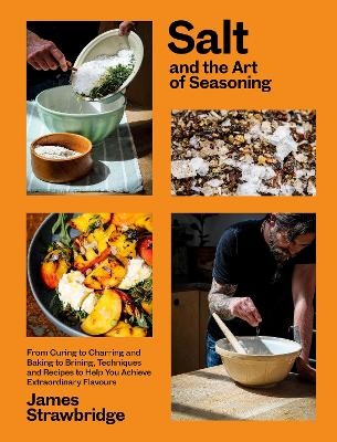 Salt and the Art of Seasoning - James Strawbridge