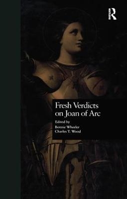 Fresh Verdicts on Joan of Arc - 