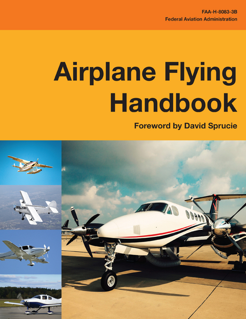 Airplane Flying Handbook (Federal Aviation Administration) -  Federal Aviation Administration