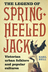 Legend of Spring-Heeled Jack -  Karl Bell