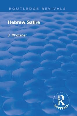 Revival: Hebrew Satire (1911) - Joseph Chotzner