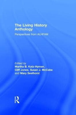 The Living History Anthology - 