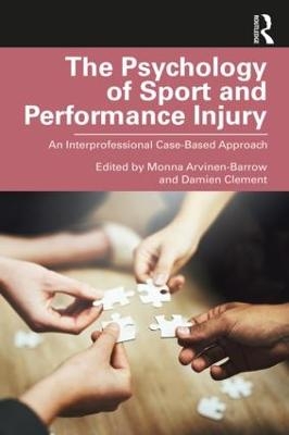 The Psychology of Sport and Performance Injury - 