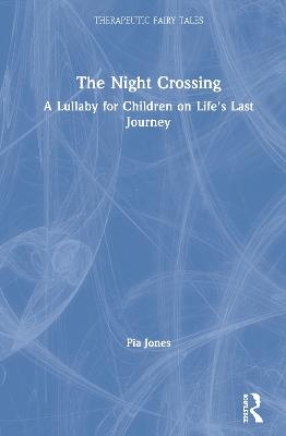 The Night Crossing - Pia Jones, Sarah Pimenta