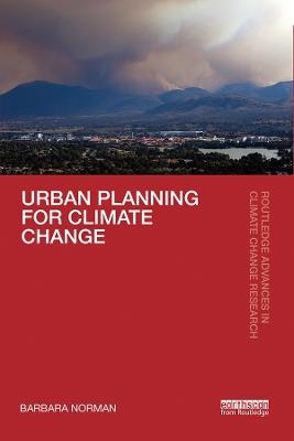 Urban Planning for Climate Change - Barbara Norman