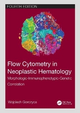 Flow Cytometry in Neoplastic Hematology - Gorczyca, Wojciech