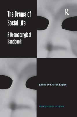 The Drama of Social Life - 