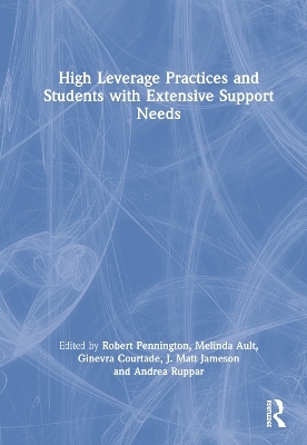 High Leverage Practices and Students with Extensive Support Needs - 