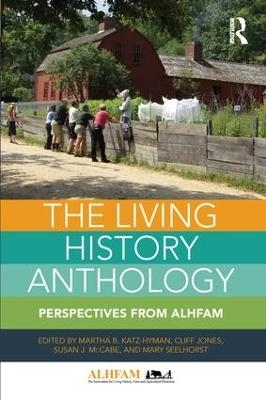 The Living History Anthology - 