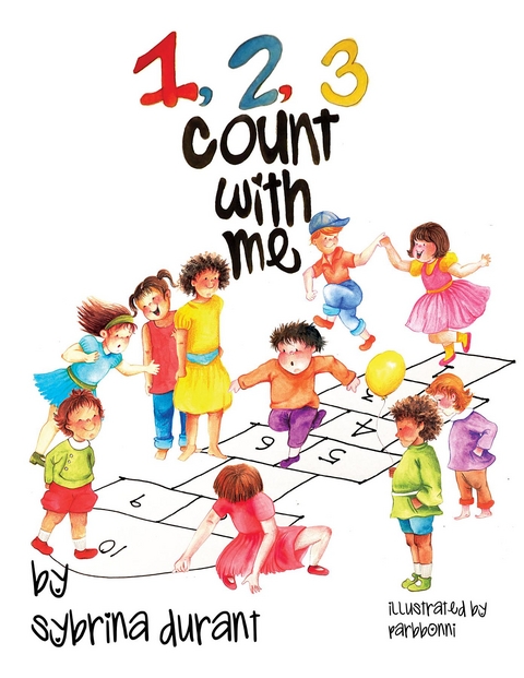 123 Count With Me : Fun With Numbers and Animals -  Sybrina Durant