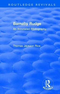 Routledge Revivals: Barnaby Rudge (1987 ) - Thomas Jackson Rice