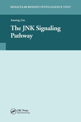 The JNK Signaling Pathway - Anning Lin