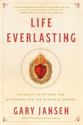 Life Everlasting - Gary Jansen