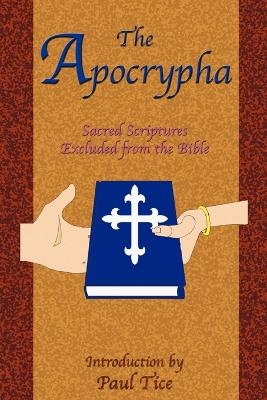 The Apocrypha - Paul Tice