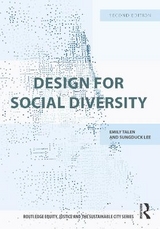Design for Social Diversity - Talen, Emily; Lee, Sungduck
