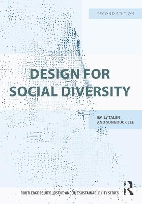 Design for Social Diversity - Emily Talen, Sungduck Lee