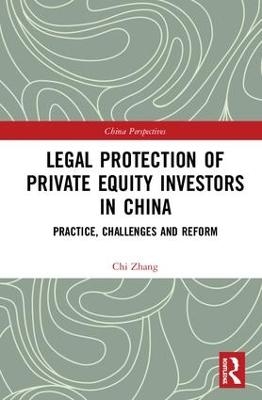 Legal Protection of Private Equity Investors in China - Chi Zhang