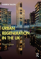 Urban Regeneration in the UK - Tallon, Andrew