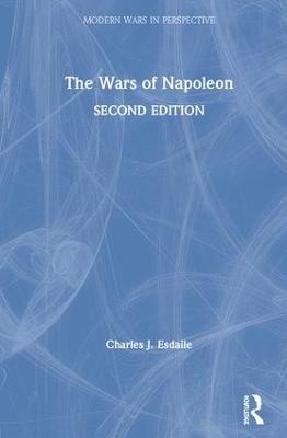 The Wars of Napoleon - Charles J Esdaile