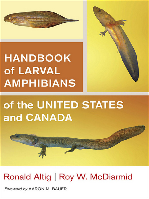 Handbook of Larval Amphibians of the United States and Canada -  Ronald Altig,  Roy W. McDiarmid