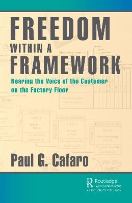 Freedom Within a Framework - Paul Cafaro