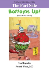 Fart Side - Bottoms Up! Pocket Rocket Edition: -  MD Joseph Weiss