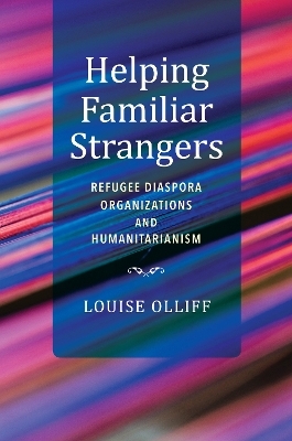 Helping Familiar Strangers - Louise Olliff