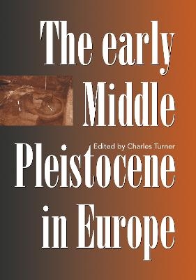 The Early Middle Pleistocene in Europe - 