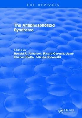 The Antiphospholipid Syndrome - Ronald A. Asherson