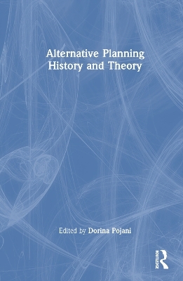 Alternative Planning History and Theory - 