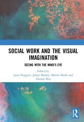 Social Work and the Visual Imagination - 