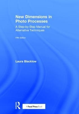 New Dimensions in Photo Processes - Laura Blacklow