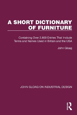 A Short Dictionary of Furniture - John Gloag