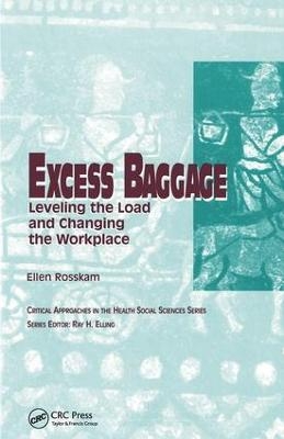 Excess Baggage - Ellen Rosskam, Ray Elling