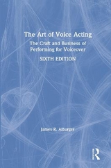 The Art of Voice Acting - Alburger, James R.