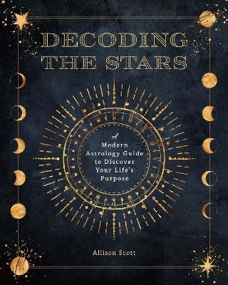 Decoding the Stars - Allison Scott