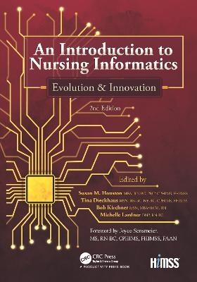 An Introduction to Nursing Informatics, Evolution, and Innovation, 2nd Edition - 