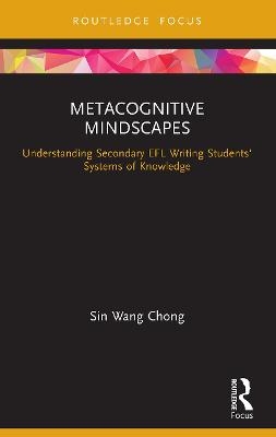 Metacognitive Mindscapes - Sin Wang Chong