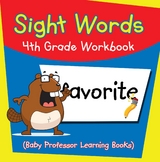 Sight Words 4th Grade Workbook (Baby Professor Learning Books) -  Baby Professor