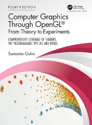 Computer Graphics Through OpenGL® - Sumanta Guha
